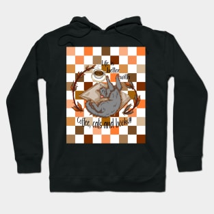 Life is better with coffee, cats and books - Gray cat checkers Hoodie